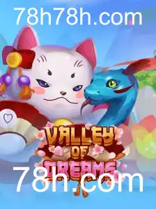 Descubra o Mundo Envolvente de ValleyofDreams